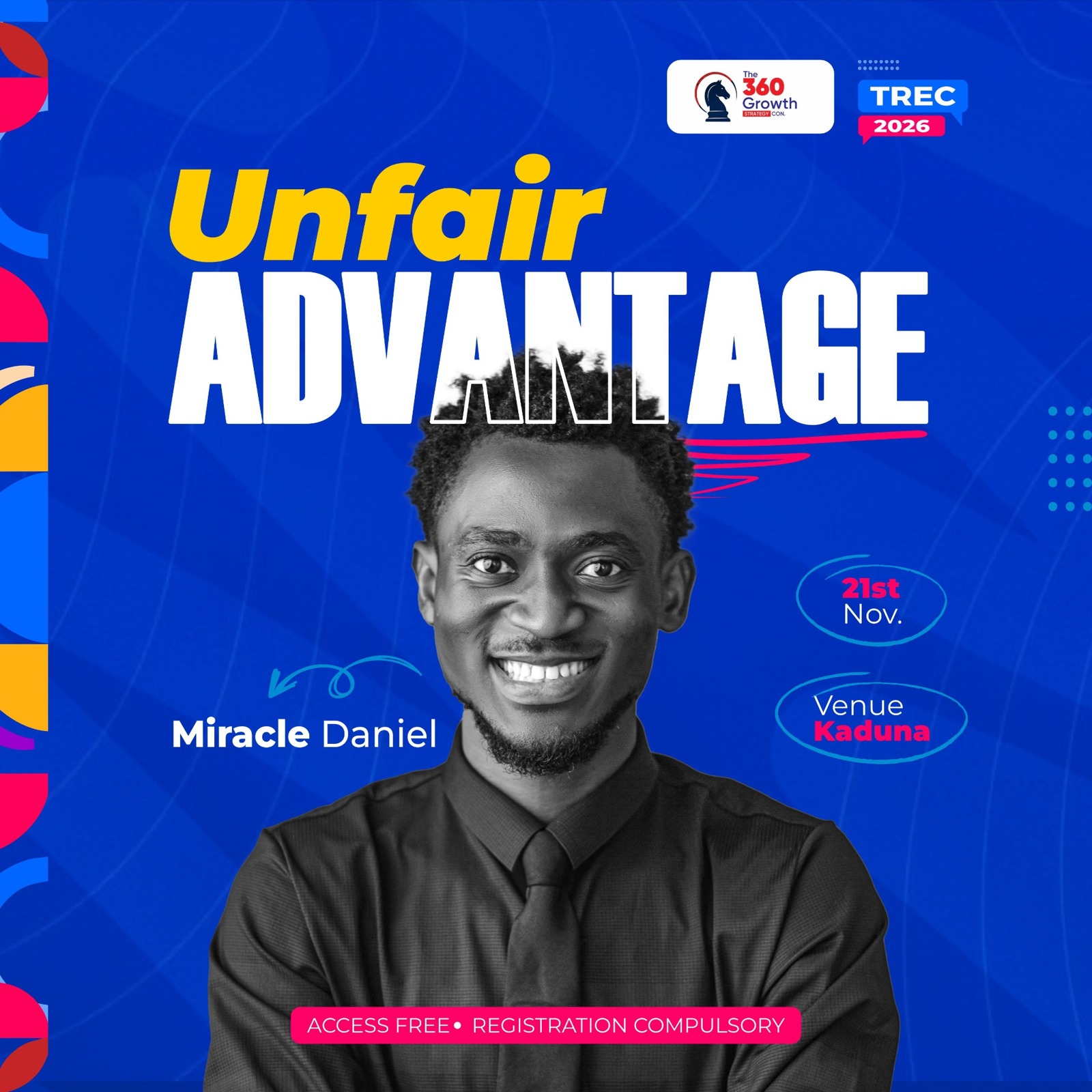 Unfair Advantage, TREC 2026 with Miracle Daniel, 21 November in Kaduna. Free access, registration compulsory.